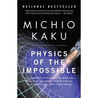 Physics of The Impossible